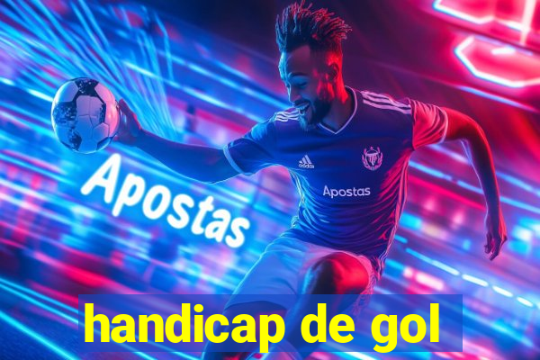 handicap de gol